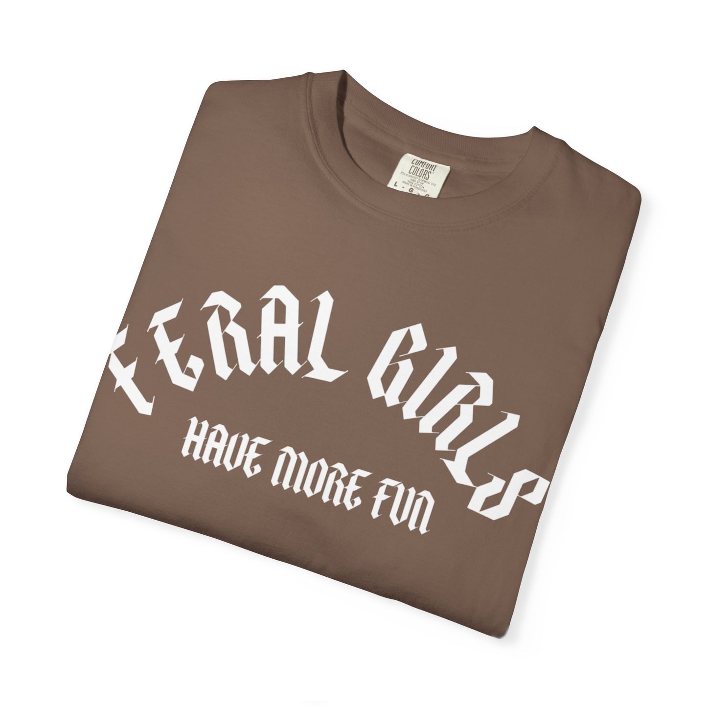 Feral Girls Comfort Colors Tee