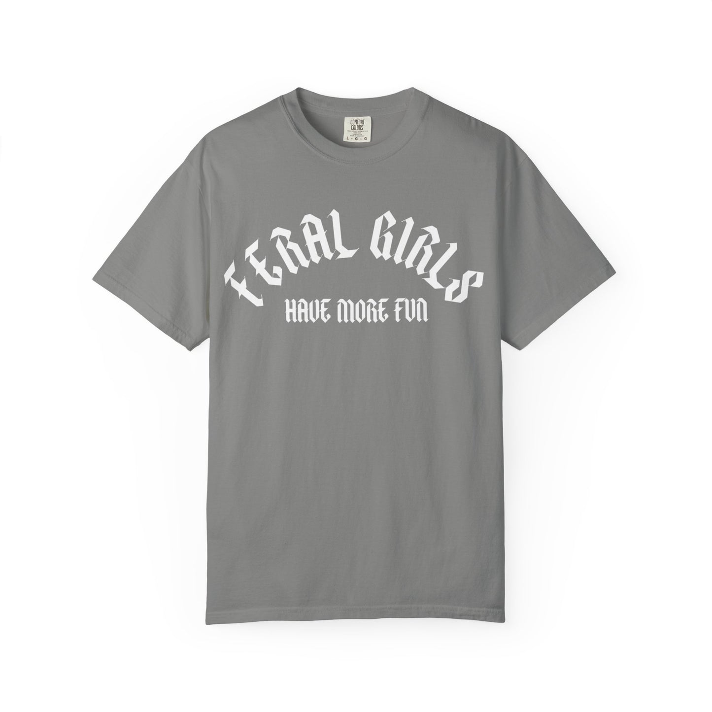 Feral Girls Comfort Colors Tee