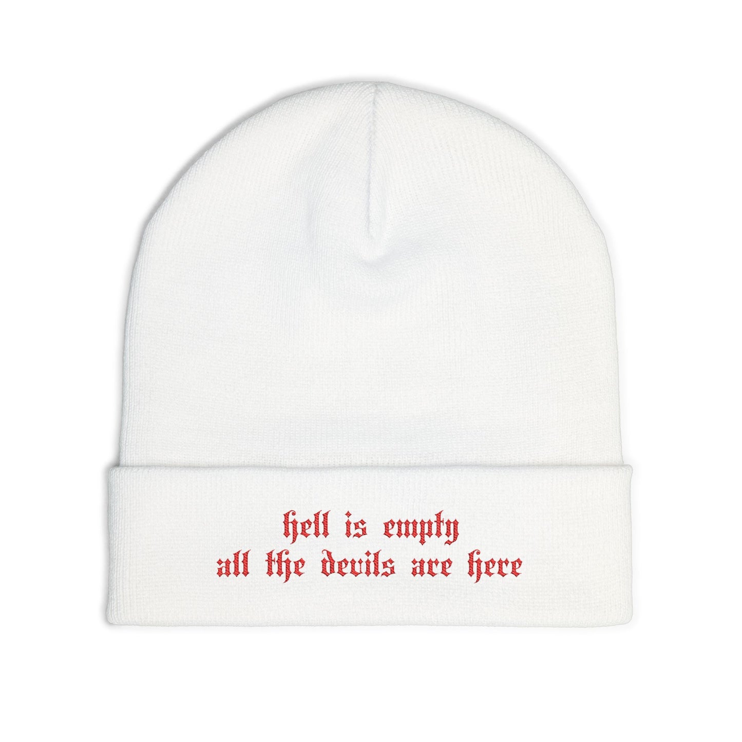 Hell is Empty Beanie (Embroidered)