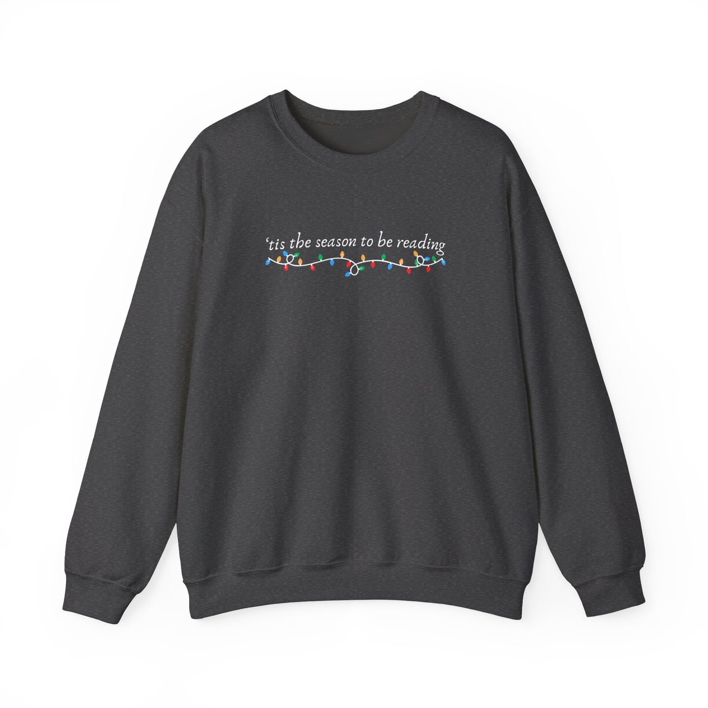 'Tis the Season Crewneck