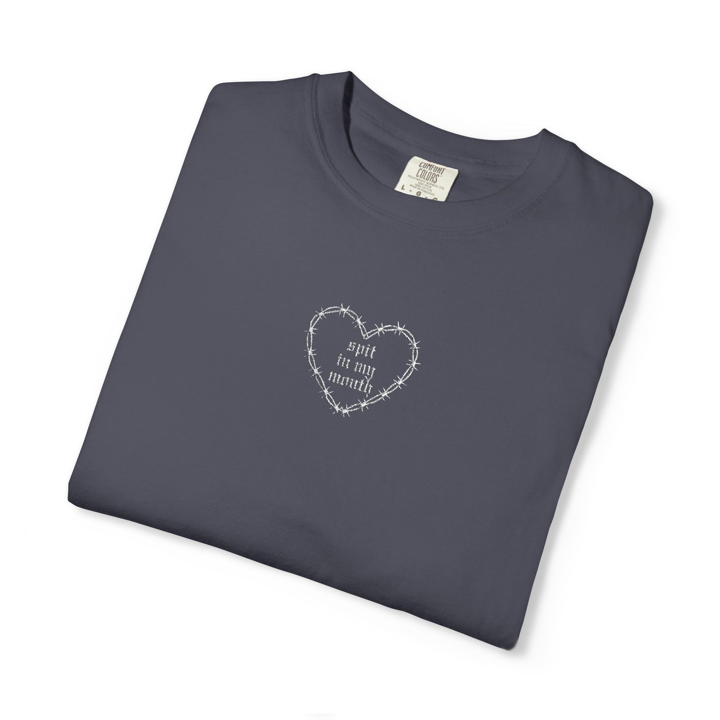Spit In My Mouth Tee (Embroidered)