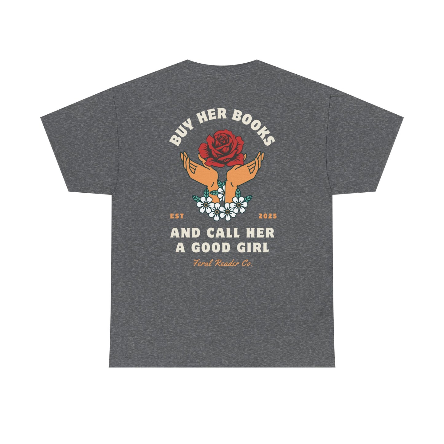 Buy Her Books Tee (K&I)