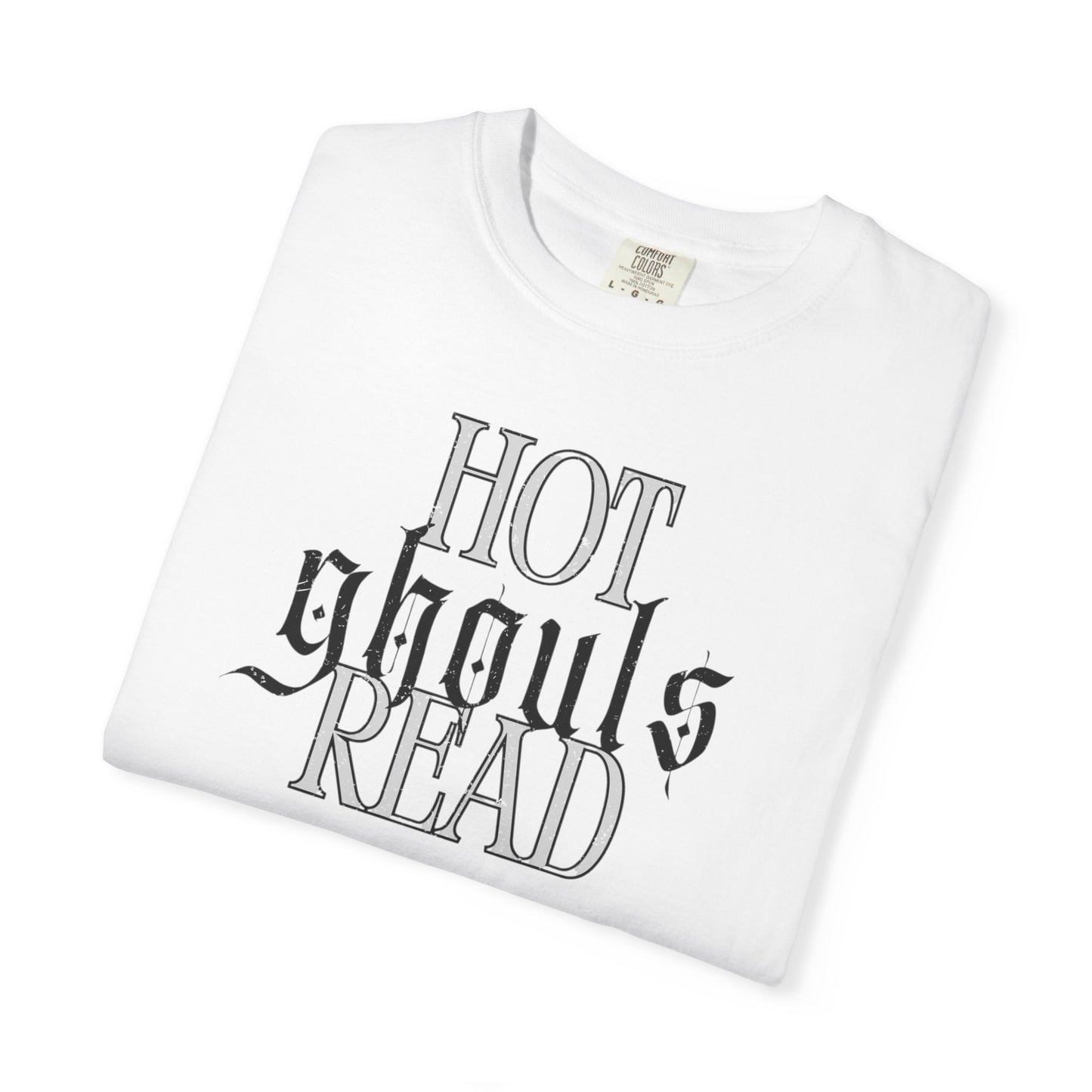 Hot Ghouls Read Tee