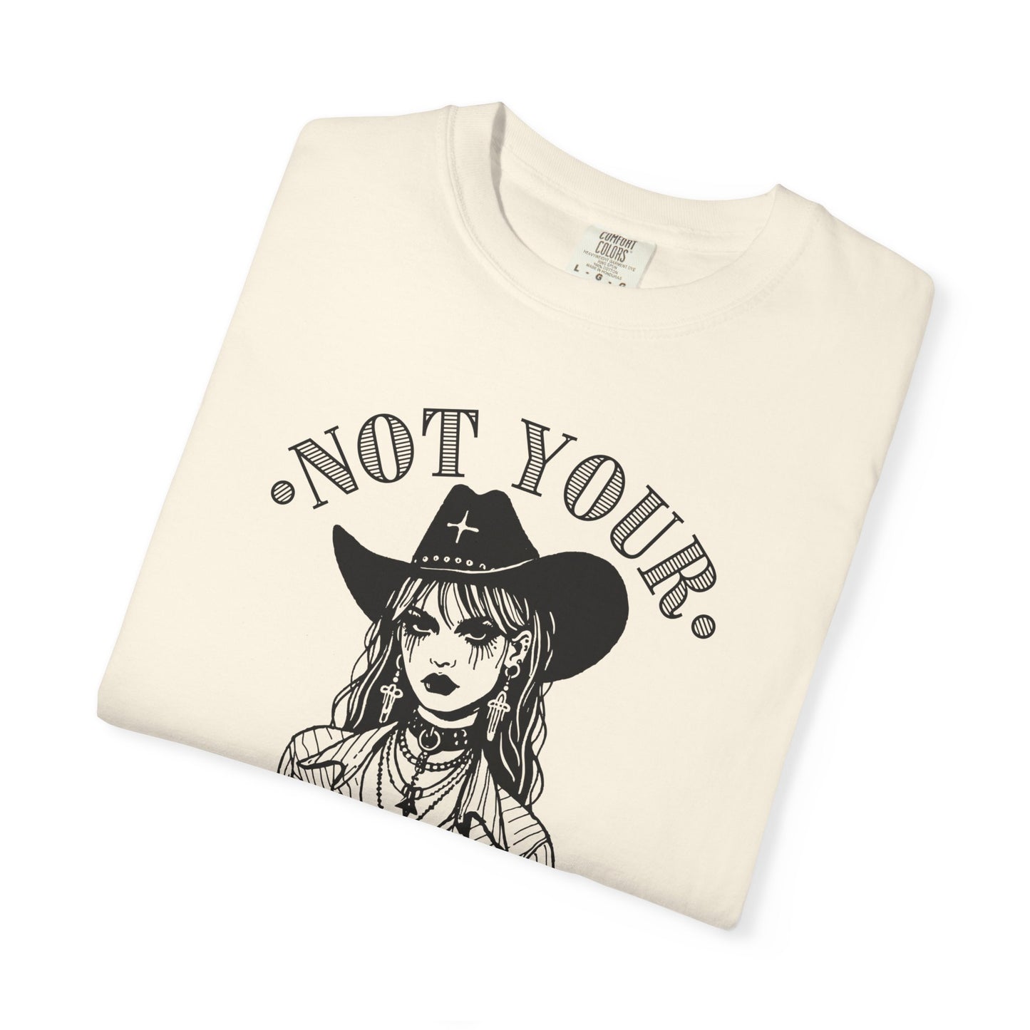 Not Your Buckle Bunny Tee