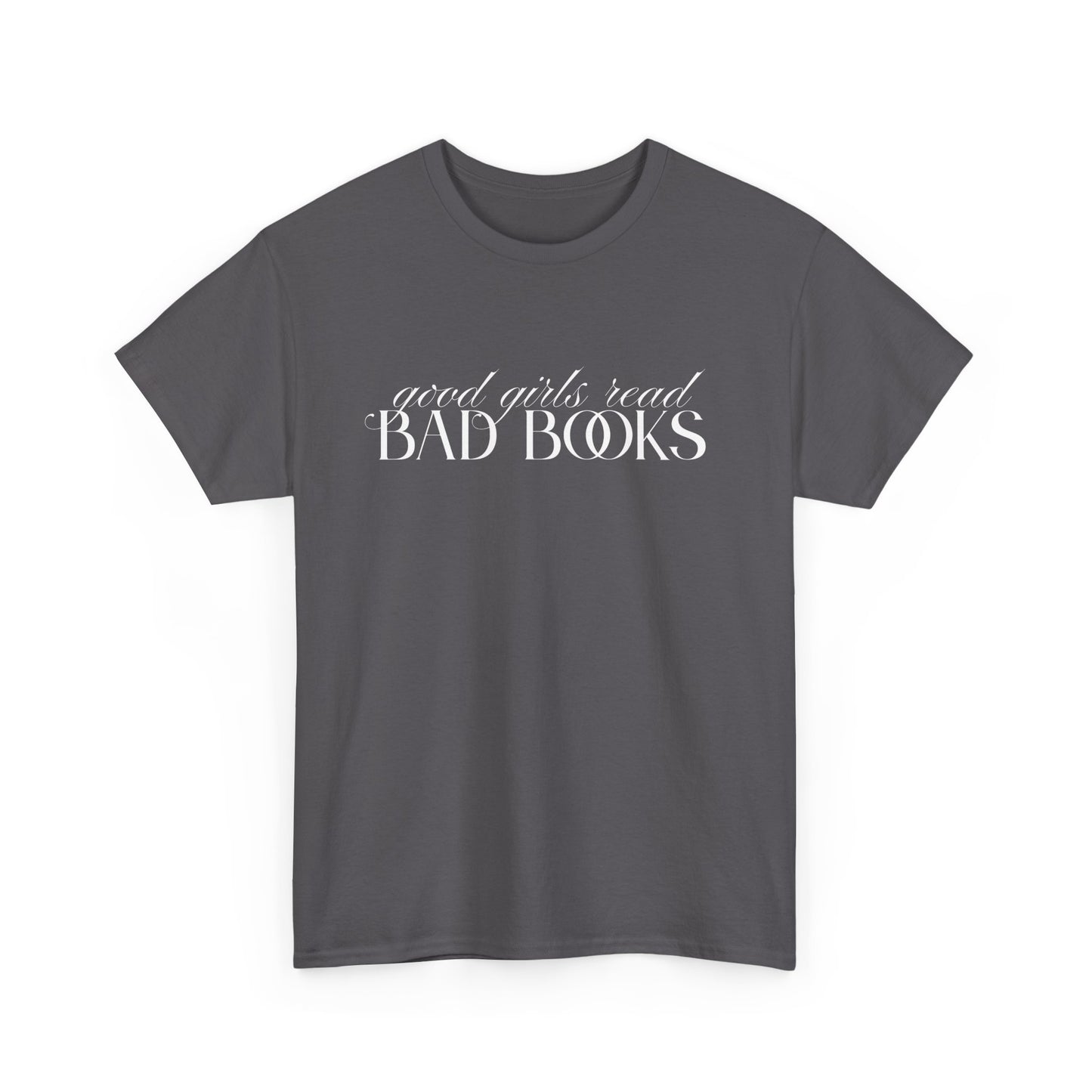 Good Girl Bad Books Tee